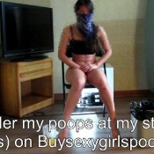 kate made the poop for xiu order buysexygirlspoop